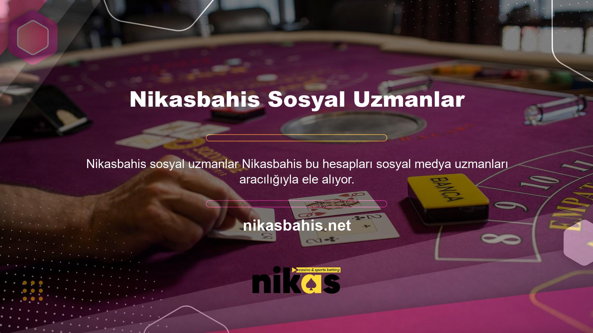 Sitenin mevcut oturum açma adresine, mevcut ikramiye ve kampanyalara ve Site ile ilgili en son gelişmelere Nikasbahis sosyal medya hesapları aracılığıyla erişebilirsiniz